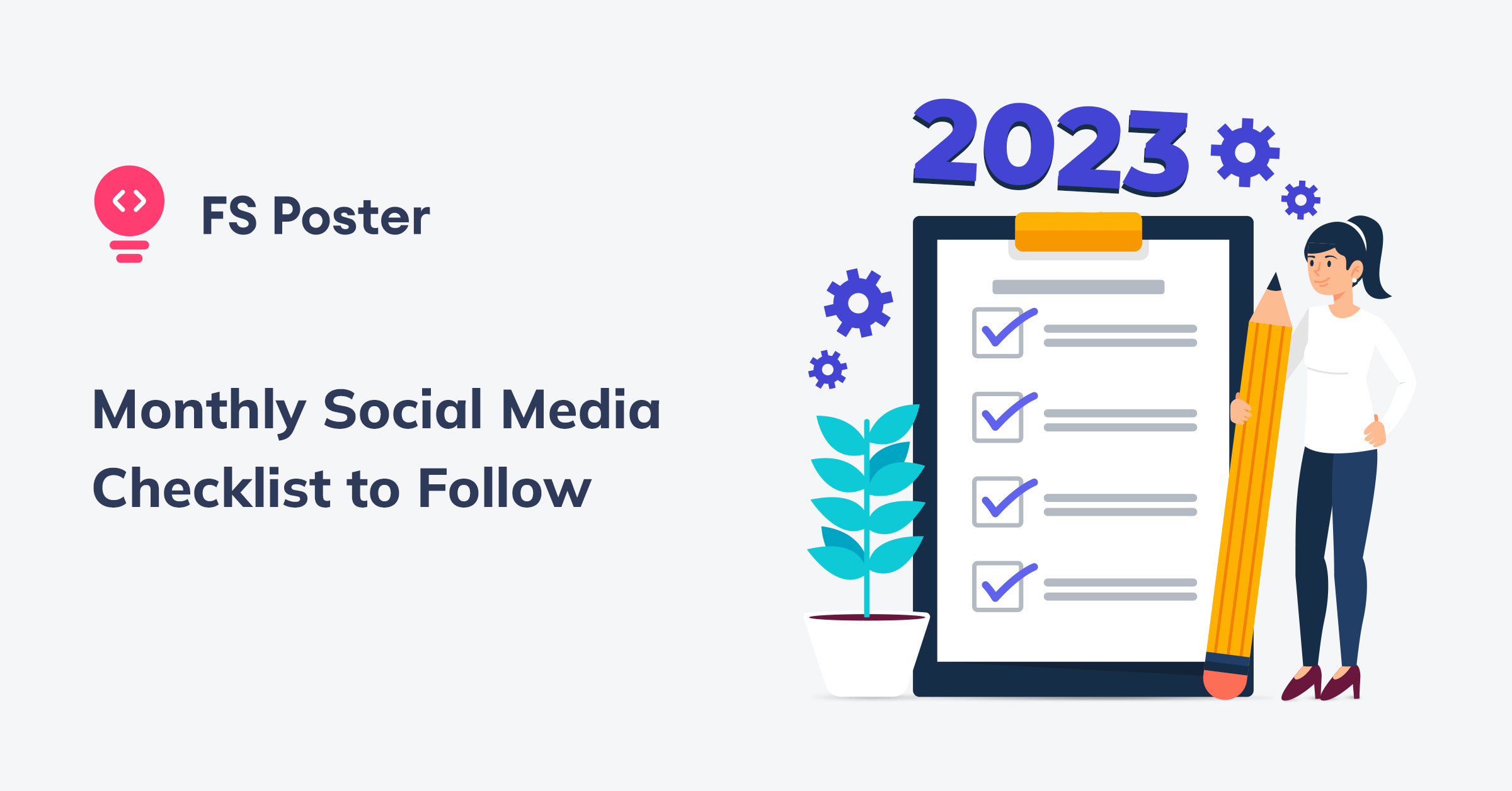 Monthly Social Media Checklist to Follow in 2023