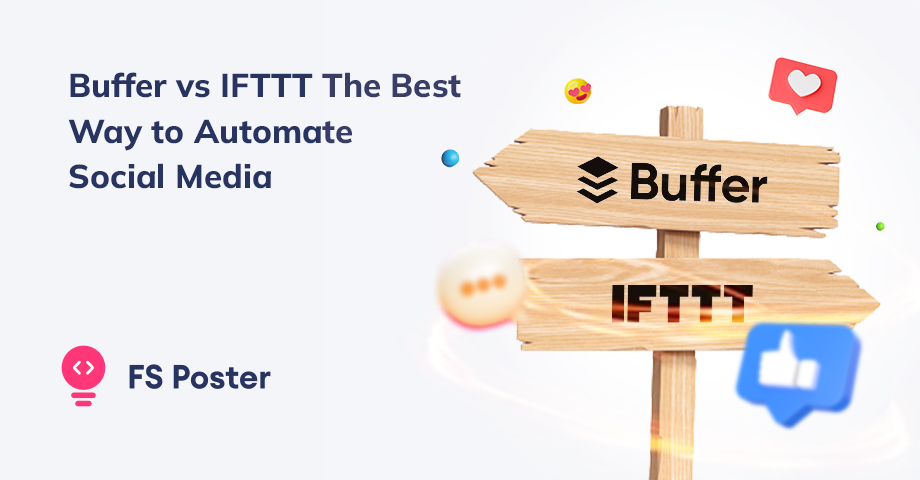 Buffer vs IFTTT: The Best Way to Automate Social Media
