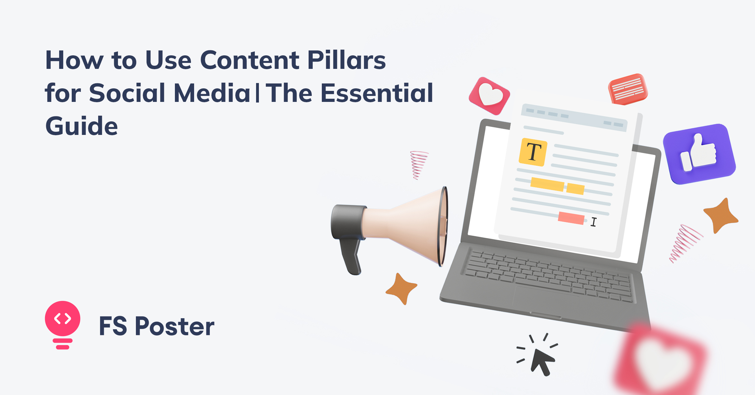 How to Use Content Pillars for Social Media: The Essential Guide