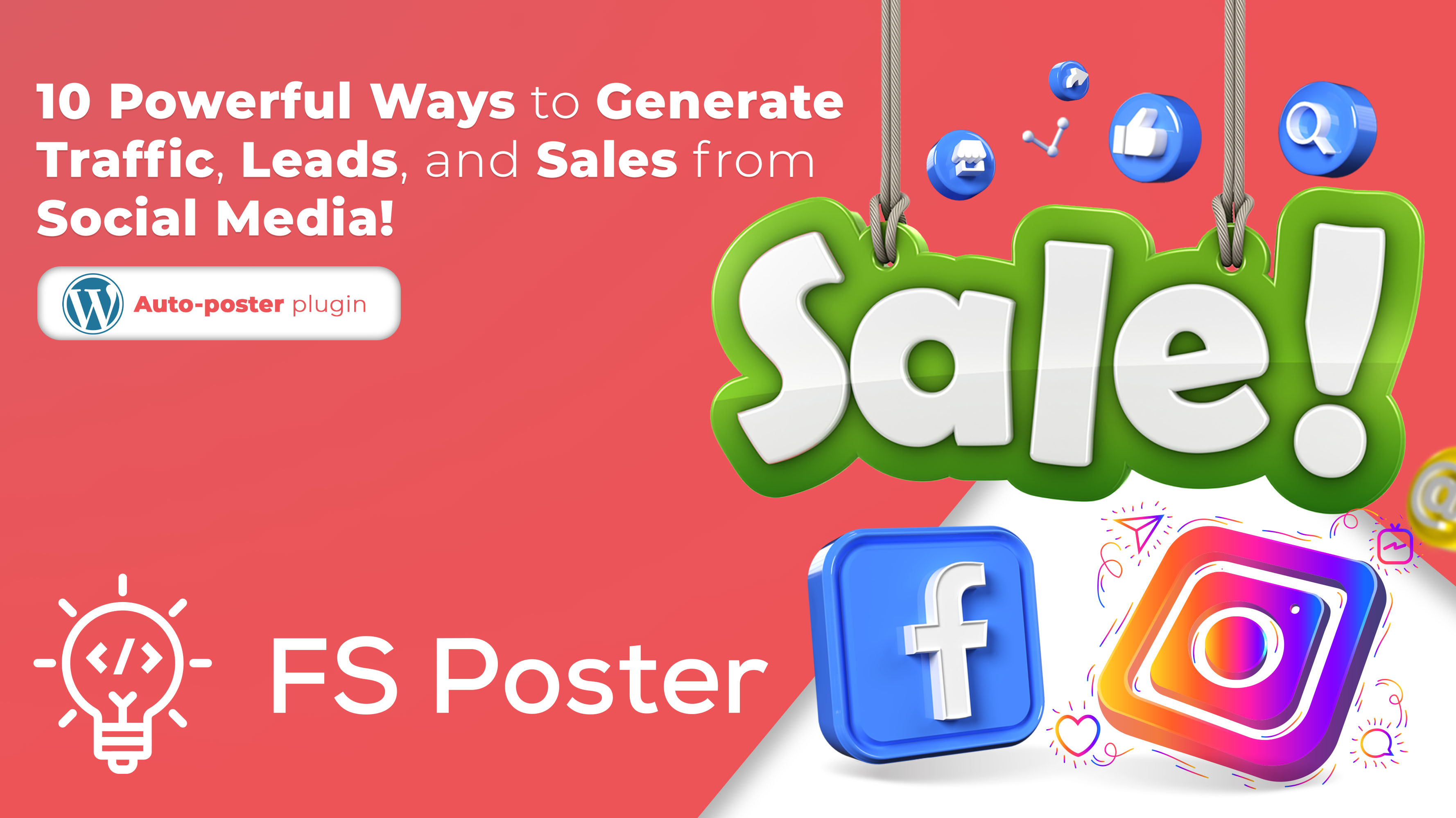 10 Powerful Ways to Generate Traffic, Leads, and Sales from Social Media