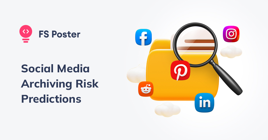 Social Media Archiving: 6 Risk Predictions for 2025
