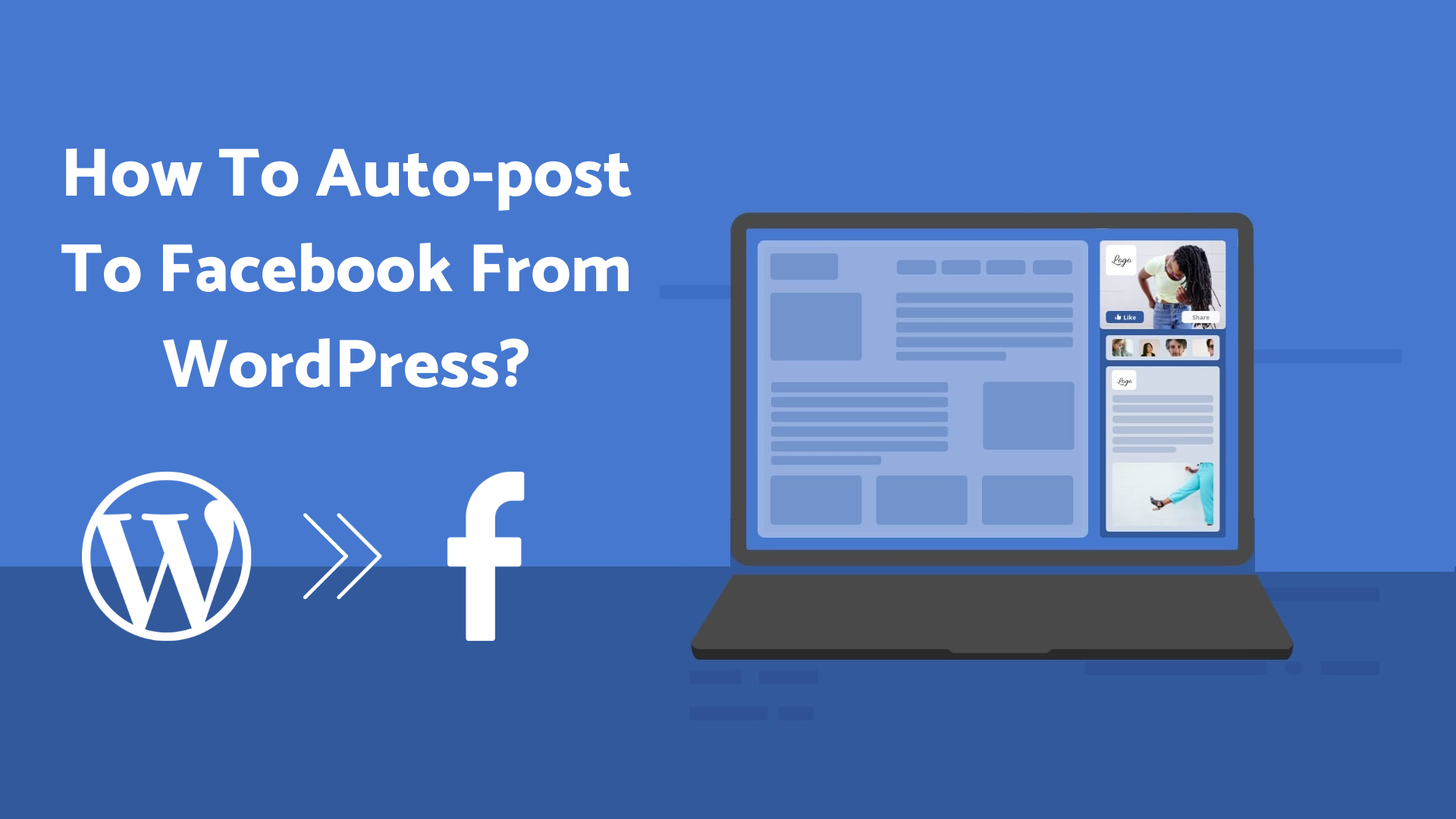 How to Auto-Post to Facebook from WordPress FREE [A Complete Guide]