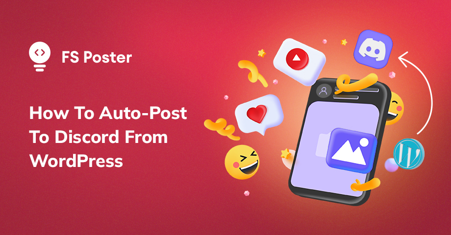 How To Auto-Post To Discord From WordPress [A Complete Guide]