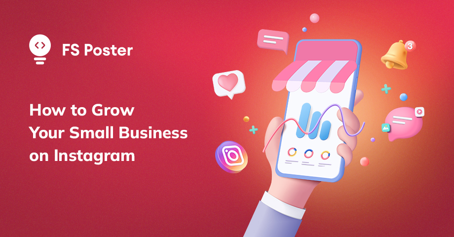 How to Grow Your Small Business on Instagram?