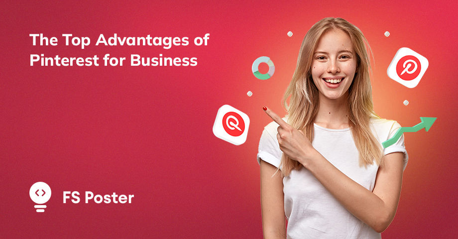 The Top Advantages of Pinterest for Business