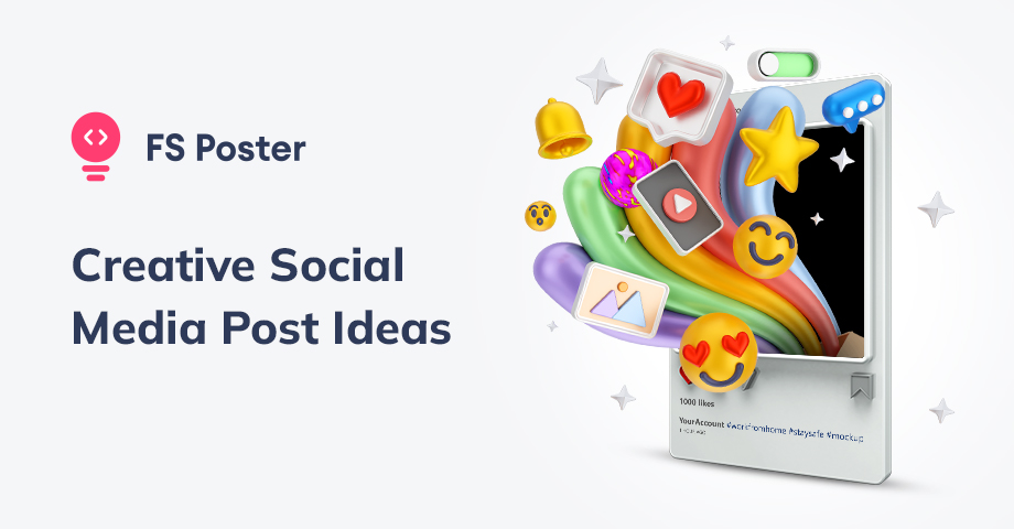 Creative Social Media Post Ideas for Different Types of Businesses